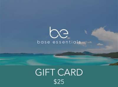 Base Essentials Gift Cards A$25.00 Base Essentials Gift Card